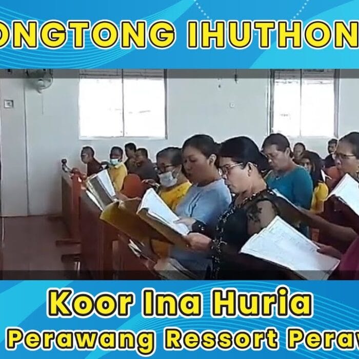 HO TONGTONG IHUTHONONKU | Koor Ina Huria HKBP Perawang Ressort Perawang